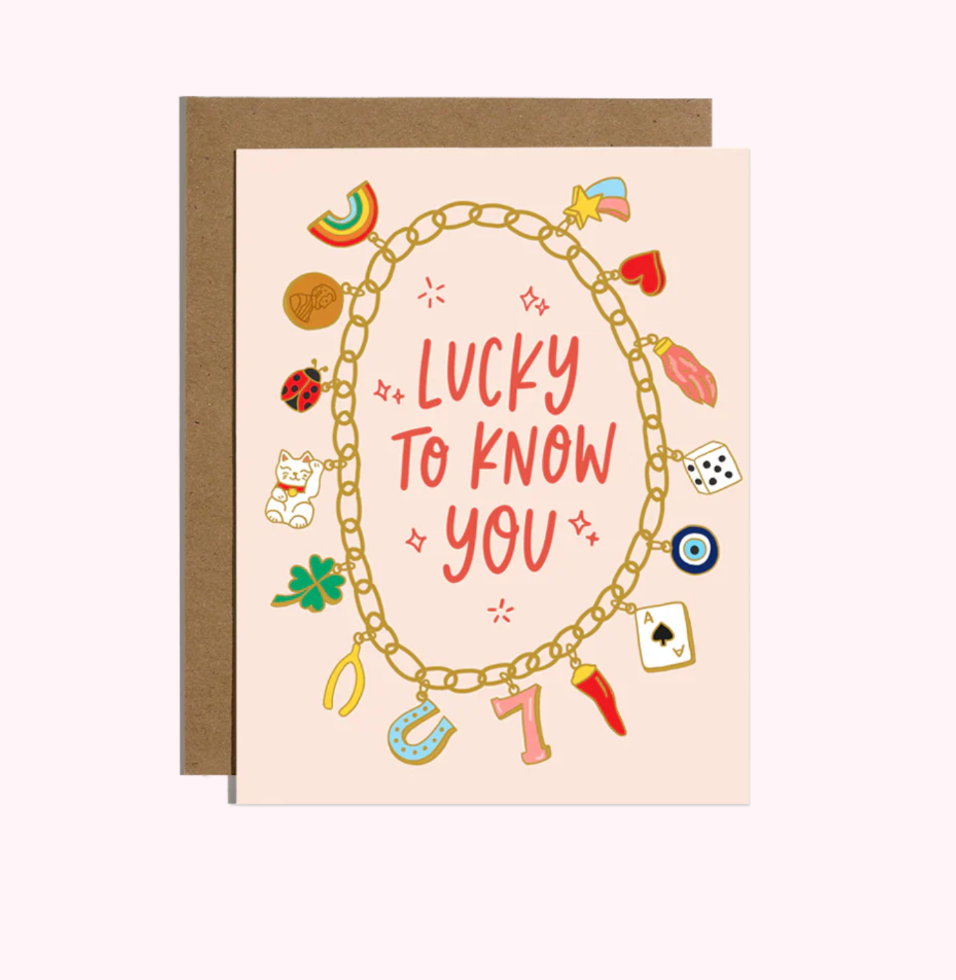 Lucky to know you Card