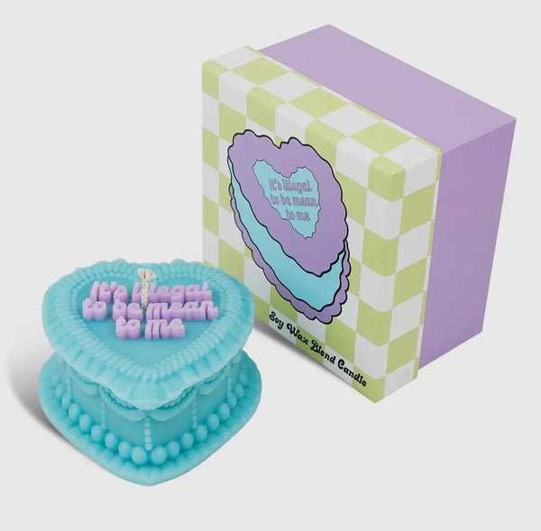 It's Illegal to be mean to me Cake Candle