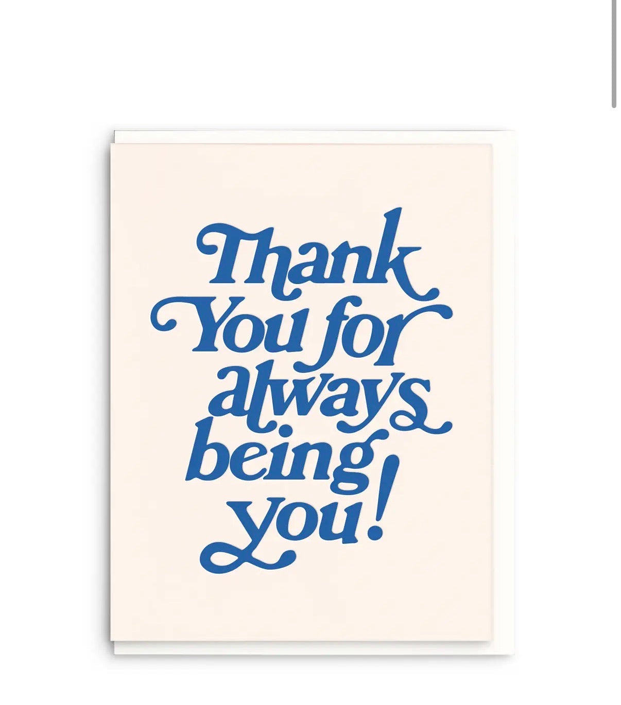 Thank You For Being You Card